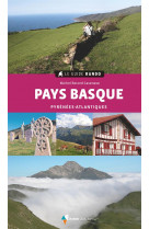 Le guide rando pays basque (2e ed) - pyrenees-atlantiques