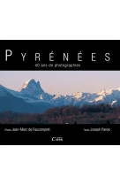 Pyrenees 40 ans de photographies