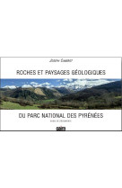 Roches et paysages geologiques du parc national des pyrenees