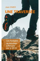 Une traversee