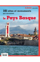 101 sites et monuments qui racontent le pays basque