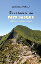 Randonnees au pays basque - 44 topos de l'ocean a la soule