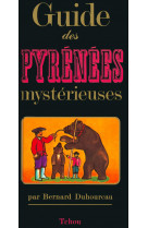 Guide pyrenees mysterieuses
