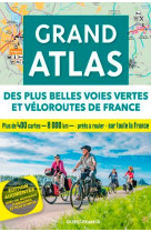 Grand atlas des plus belles voies vertes et veloroutes