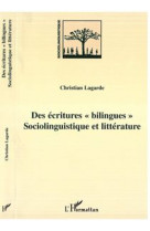 Des ecritures « bilingues »