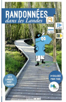 Randonnees dans les landes - 25 balades a pied et a velo