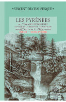 Les pyrenees (livre 2 : hautes-pyrenees) - ou voyages pedestres dans toutes les regions de ces monta