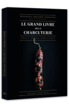 Le grand livre de la charcuterie