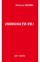 Indignatz-ve !