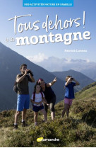 Tous dehors a la montagne