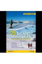 Balades hivernales a pied ou en raquettes hautes-pyrenees