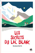 Les secrets du lac blanc