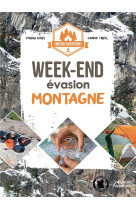 Micro-aventure : week-end evasion montagne