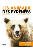 Les animaux des pyrenees - l-encyclopedie illustree