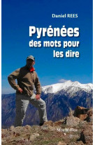 Pyrenees, les mots pour les dire