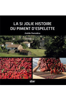 La si jolie histoire du piment d-espelette