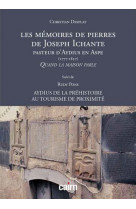 Les memoires de pierres de  joseph ichante - pasteur d aydius en aspe (1777-1857)