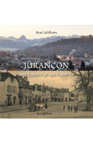 Jurancon : son histoire et ses histoires