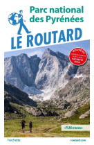 Guide du routard parc national des pyrenees