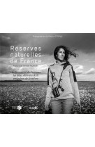 Reserves naturelles de france - des femmes et des hommes, le