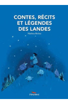 Contes, recits et legendes des landes