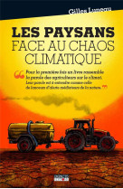 Les paysans face au chaos climatique.