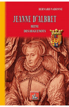 Jeanne d-albret reine des huguenots