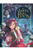 Le jardin des fees - t01 - le jardin des fees - vol. 01/2 - bergere des fees