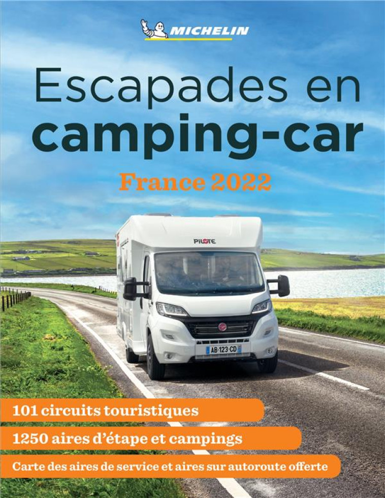 ESCAPADES EN CAMPING-CAR FRANCE 2022 - XXX - MICHELIN