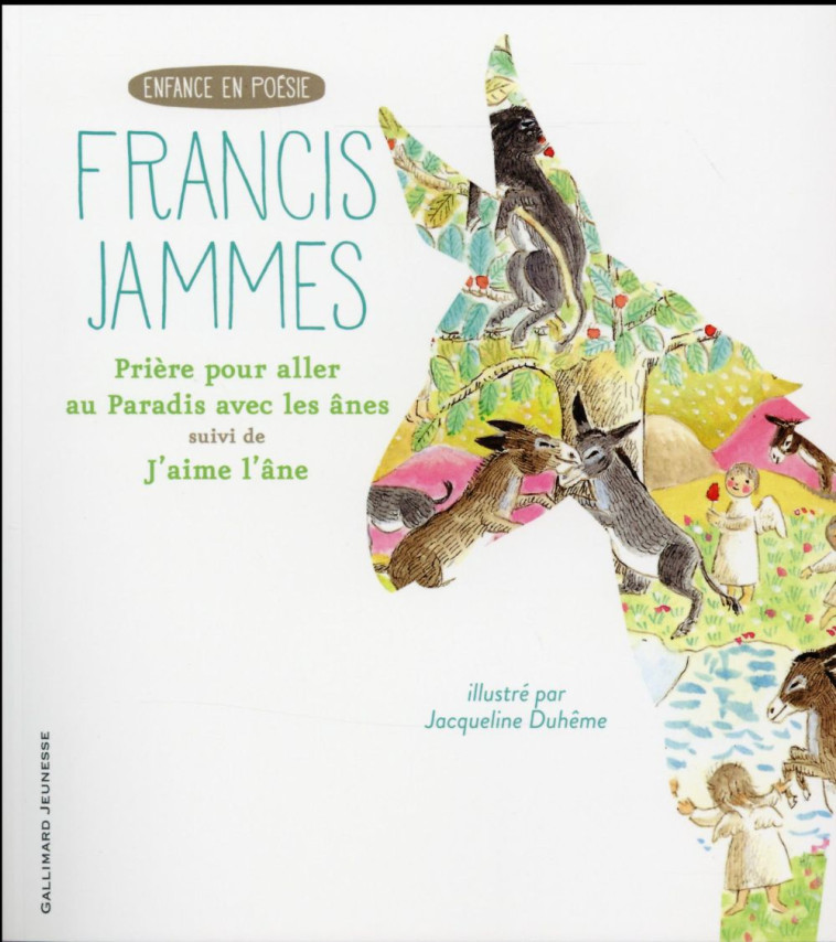 PRIERE POUR ALLER AU PARADIS AVEC LES ANES - JAMMES FRANCIS - Gallimard-Jeunesse