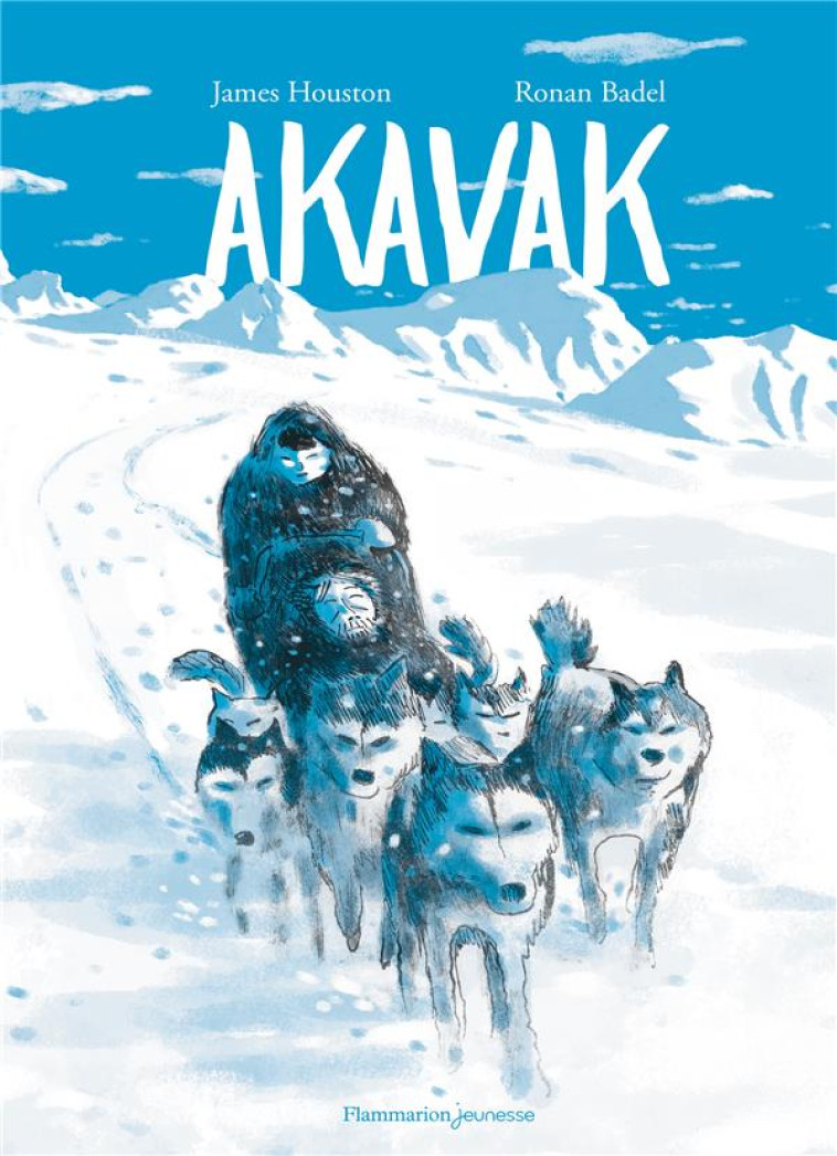 AKAVAK - BADEL/HOUSTON - FLAMMARION