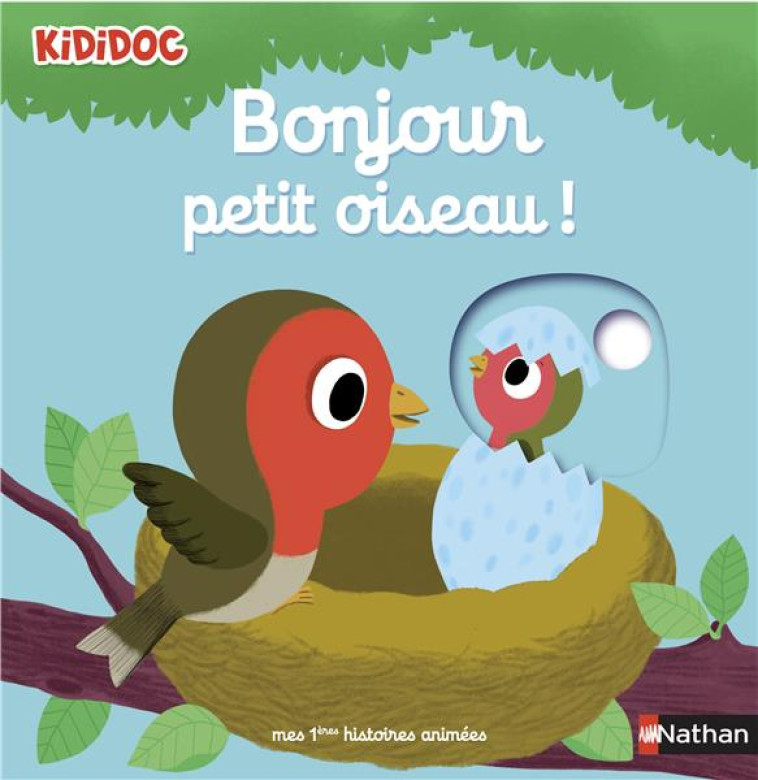 BONJOUR PETIT OISEAU ! - CHOUX NATHALIE - Nathan Jeunesse