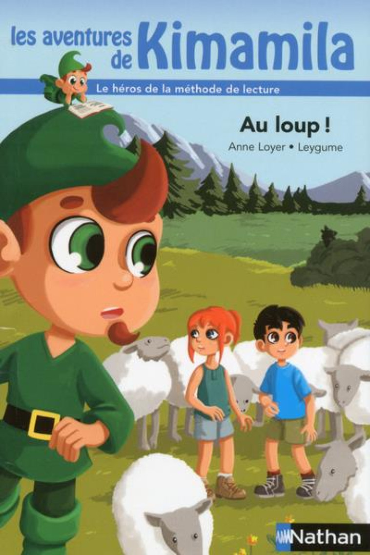 KIMAMILA : AU LOUP ! - VOL21 - LOYER/LEYGUME - CLE INTERNAT