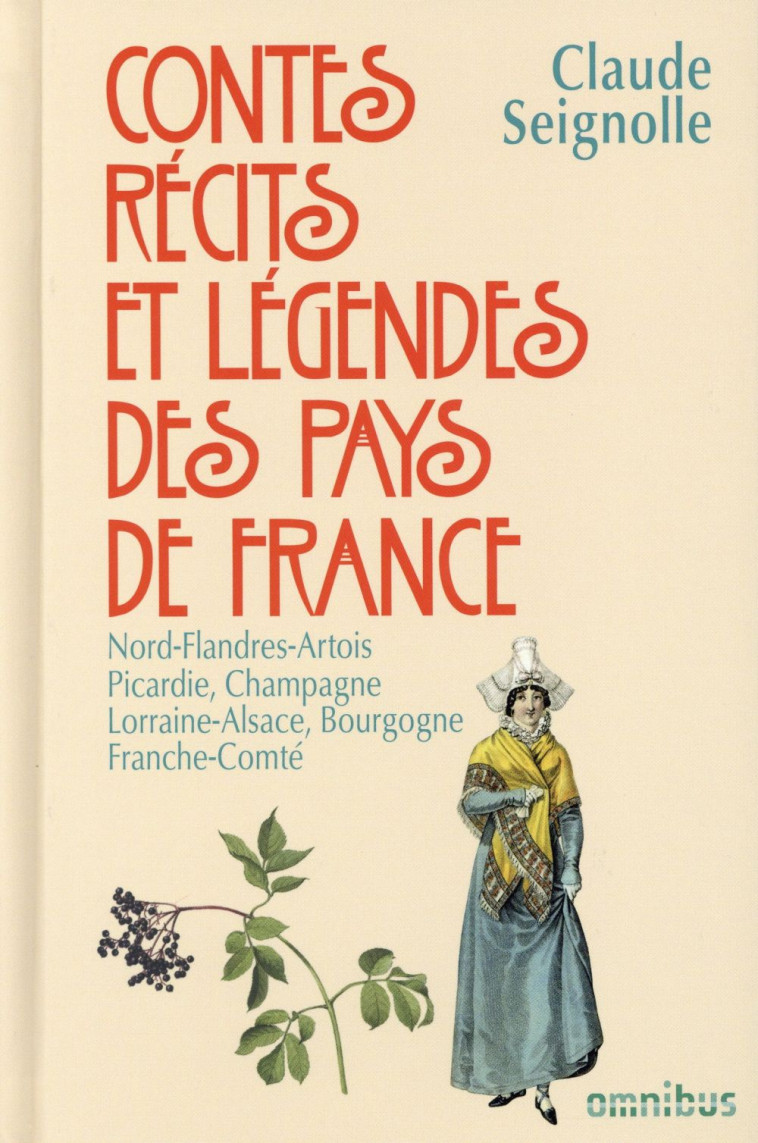 CONTES, RECITS ET LEGENDES DES PAYS DE FRANCE - TOME 2 - VOL02 - SEIGNOLLE CLAUDE - Omnibus