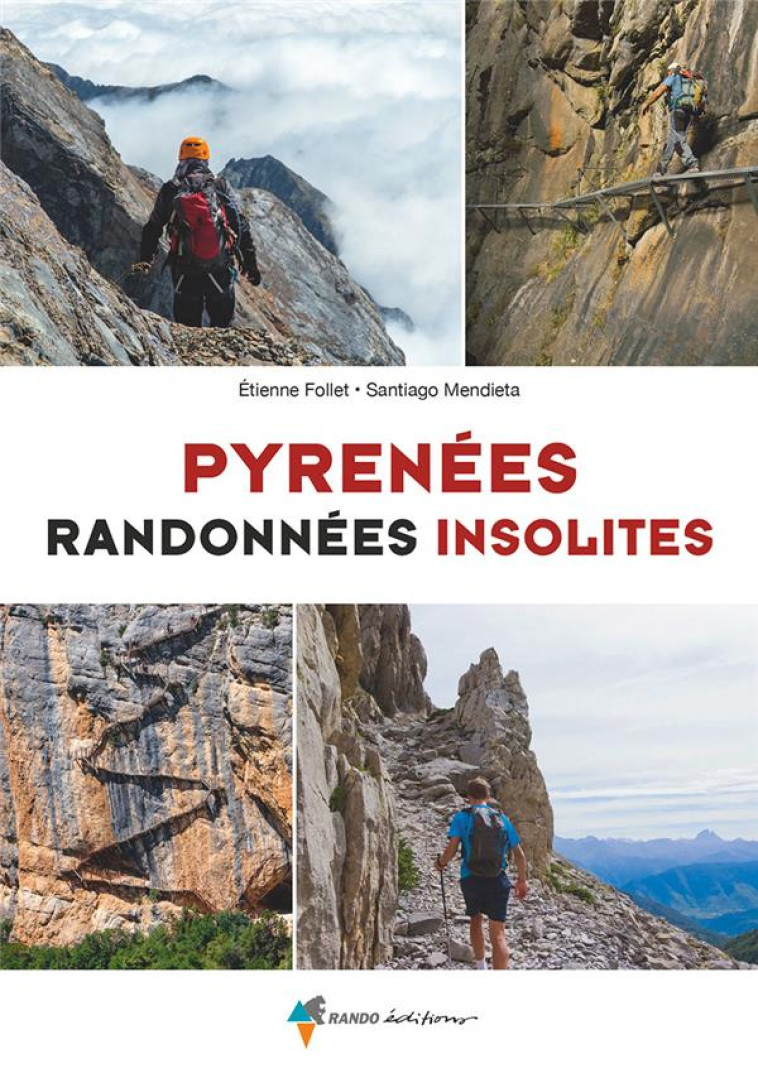 PYRENEES, RANDONNEES INSOLITES - MENDIETA/FOLLET - GLENAT