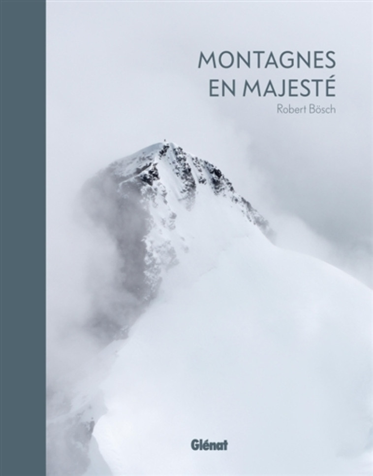 MONTAGNES EN MAJESTE - BOSCH ROBERT - GLENAT