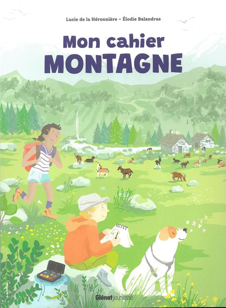 MON CAHIER MONTAGNE - BALANDRAS - GLENAT