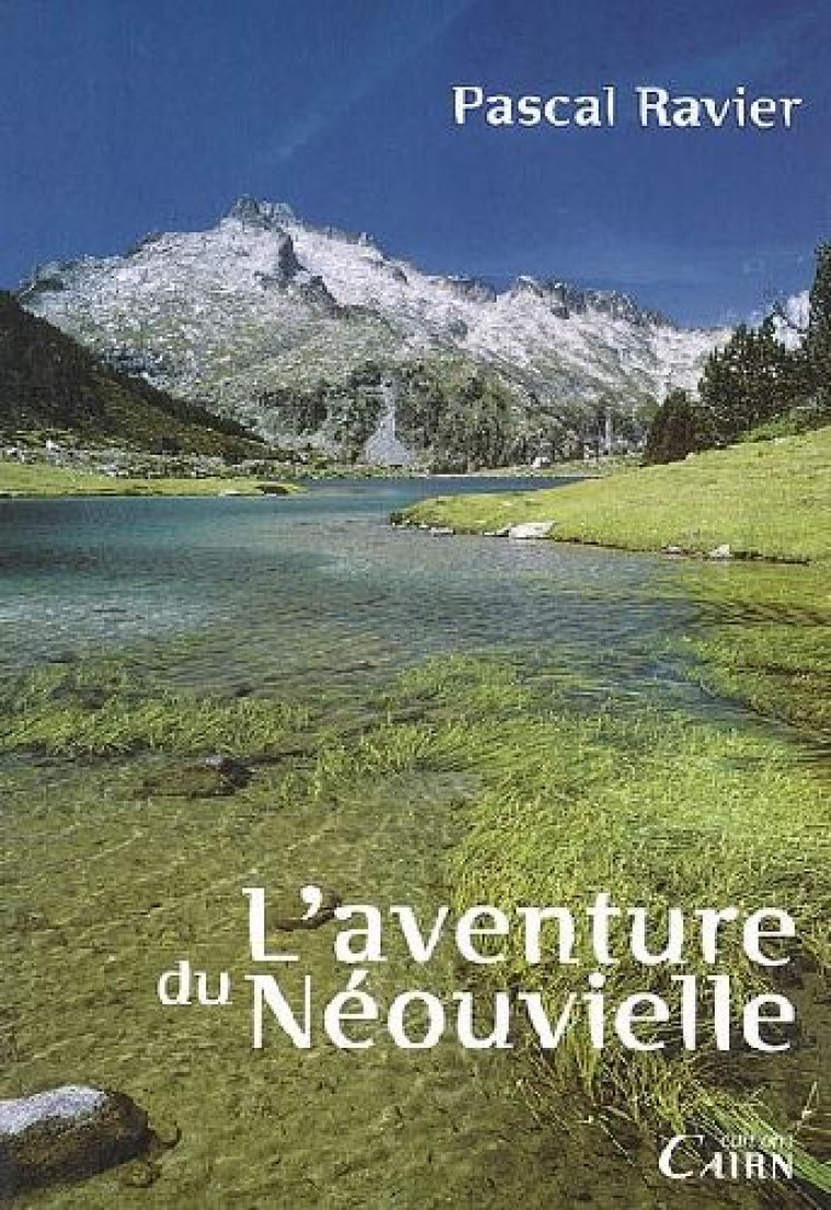 L'AVENTURE DU NEOUVIELLE - PASCAL RAVIER - CAIRN