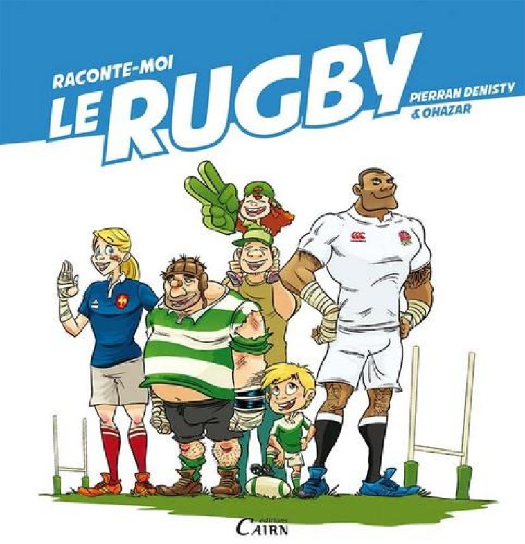 RACONTE-MOI LE RUGBY - DENISTY/OHAZAR - Cairn