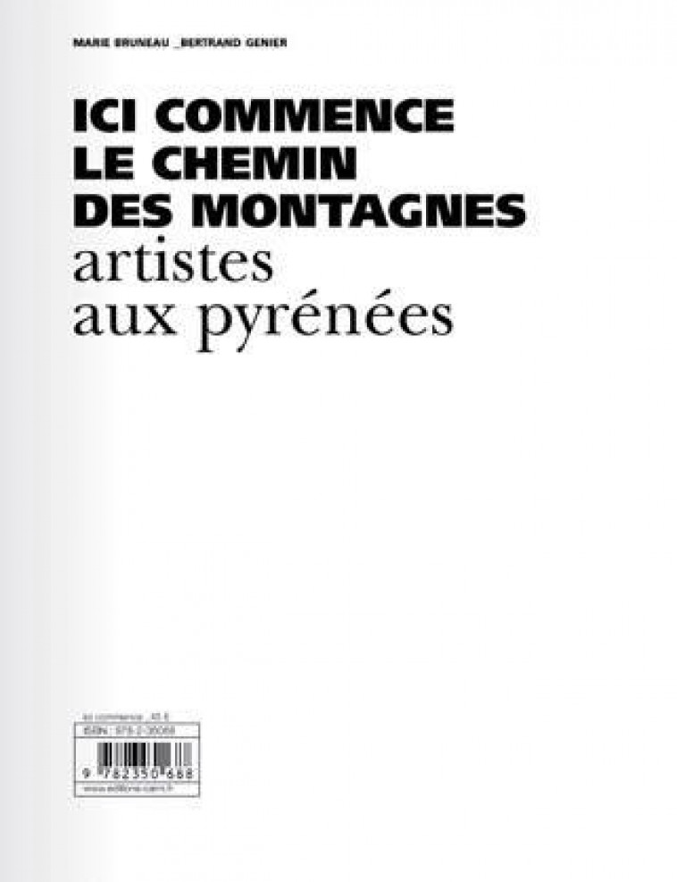 ICI COMMENCE LE CHEMIN DES MONTAGNES - BRUNEAU/GENIER - CAIRN