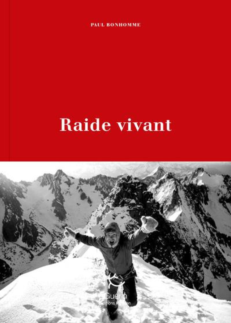 RAIDE VIVANT - BONHOMME PAUL - GUERIN