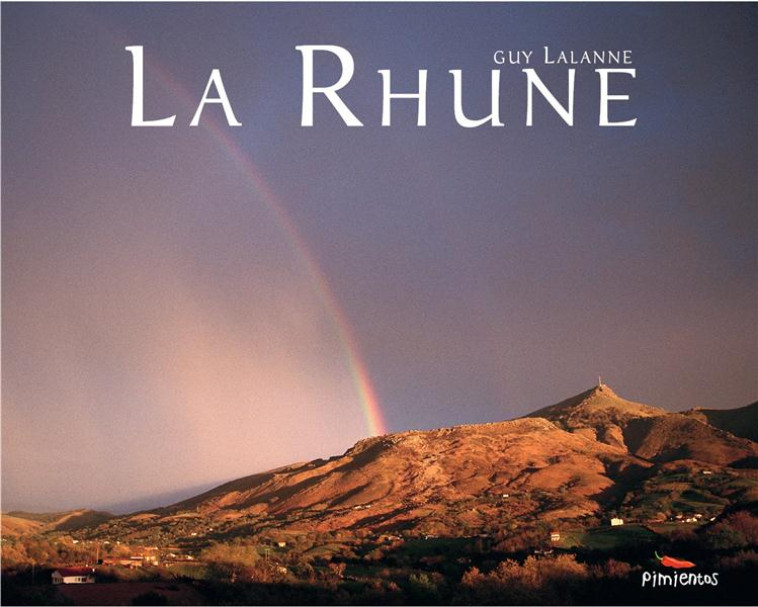 LA RHUNE - LARRUN - SITES ET CURIOSITES - LALANNE GUY - SCUP