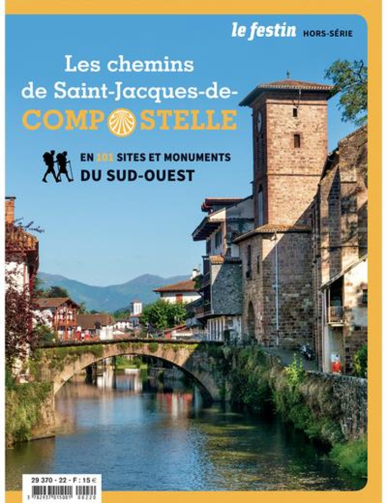 LES CHEMINS DE SAINT-JACQUES-DE-COMPOSTELLE EN 101 SITES ET MONUMENTS DU SUD-OUEST - COLLECTIF - NC