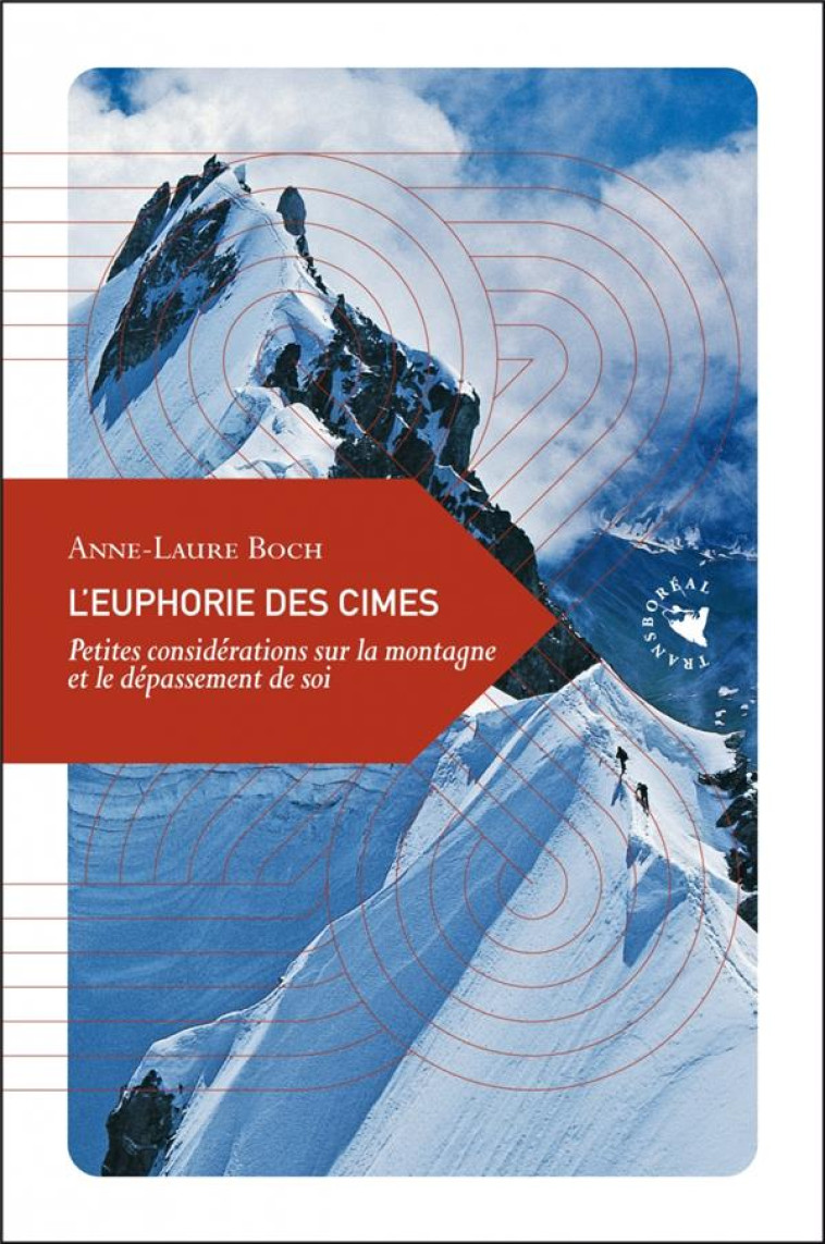 L'EUPHORIE DES CIMES - BOCH ANNE-LAURE - Transboréal