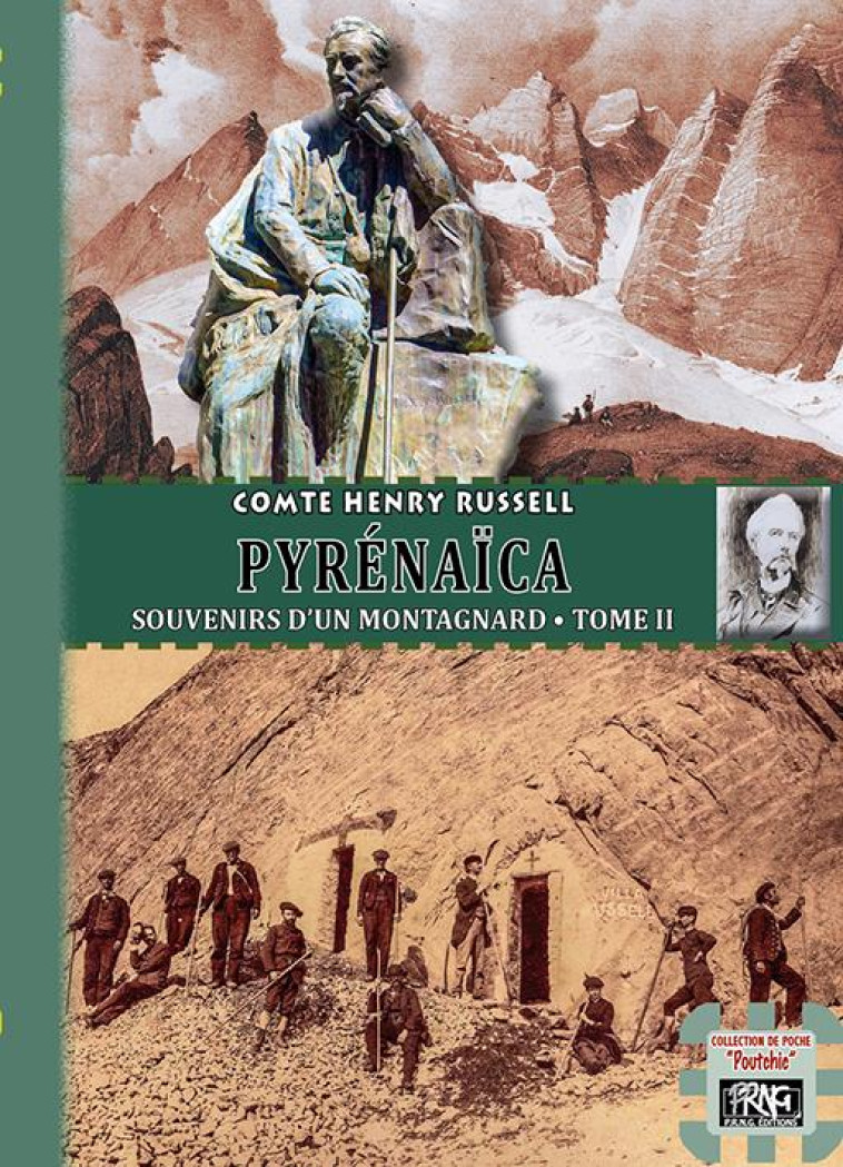 PYRENAICA (SOUVENIRS D'UN MONTAGNARD, TOME 2) - (EDITIONS DE POCHE) - RUSSELL COMTE HENRY - PRNG