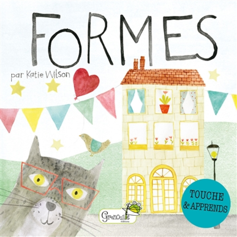 LES FORMES - WILSON KATIE - GRENOUILLE