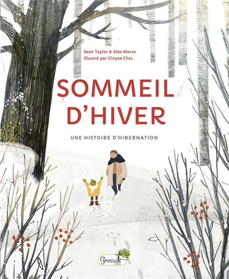 SOMMEIL D'HIVER : UNE HISTOIRE D'HIBERNATION - THOMAS MAGALI - GRENOUILLE