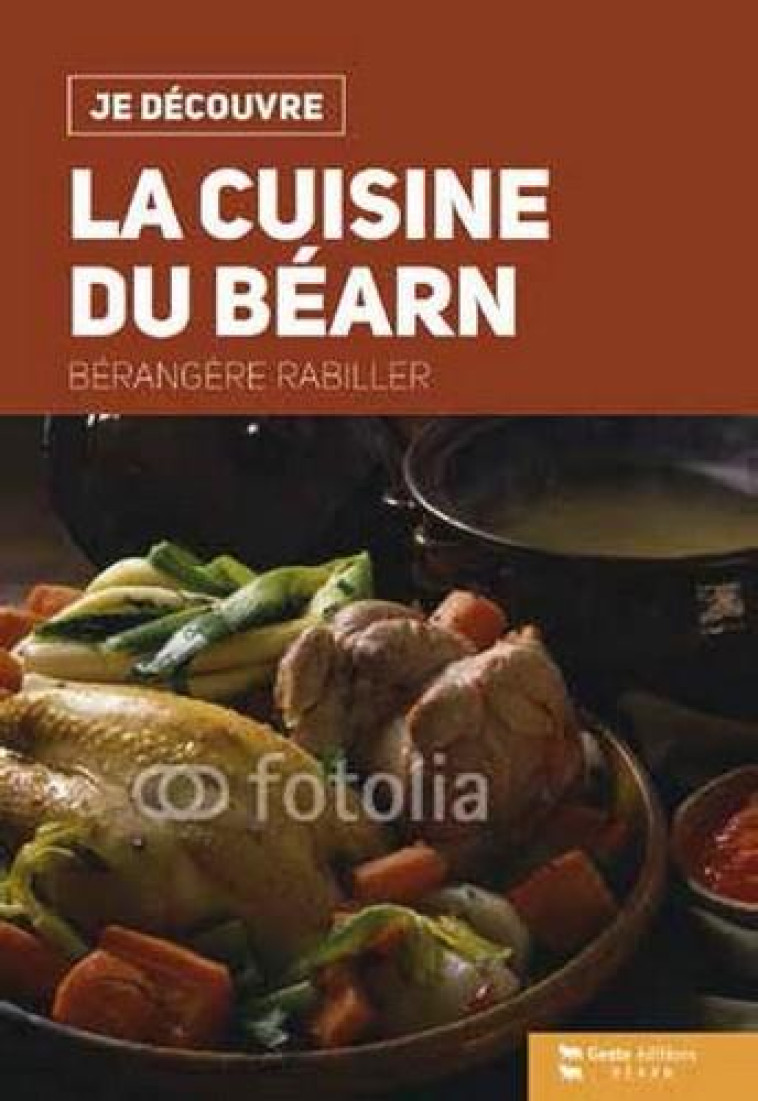 LA CUISINE DU BEARN - GUILBAUD-RABILLER B. - Geste