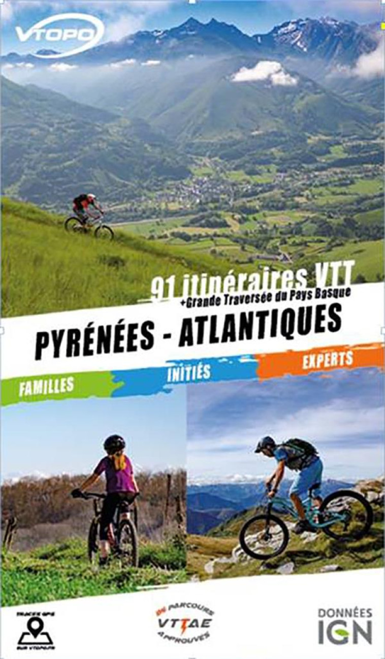 PYRENEES - ATLANTIQUES VTT 91 ITINERAIRES - NICOLAS WATTEAU - VTOPO