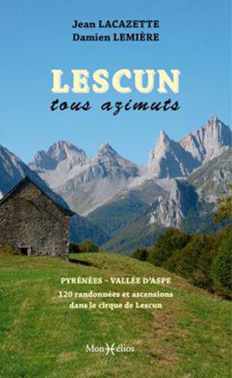 LESCUN TOUS AZIMUTS - LACAZETTE/LEMIERE - MONHELIOS